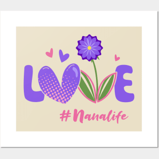 Love Nana Life Posters and Art